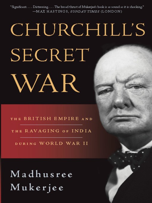 Title details for Churchill's Secret War by Madhusree Mukerjee - Available